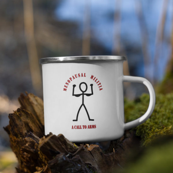 Meno[ausal Milita - Call to Arms enamel mug